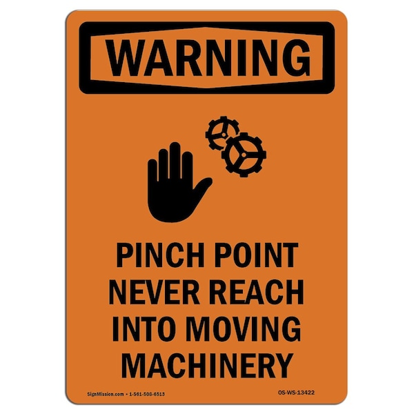 OSHA WARNING Sign, Pinch Point Never W/ Symbol, 18in X 12in Decal, 12" W, 18" L, Portrait